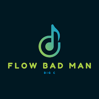 BIG C - FLOW BAD MAN (2023)