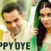 Happy Oye Lyrics – Happy Bhag Jayegi