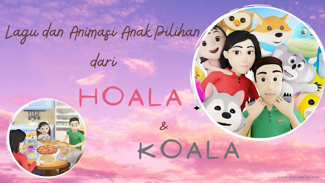 lAGU ANAK Hoala dan Koala