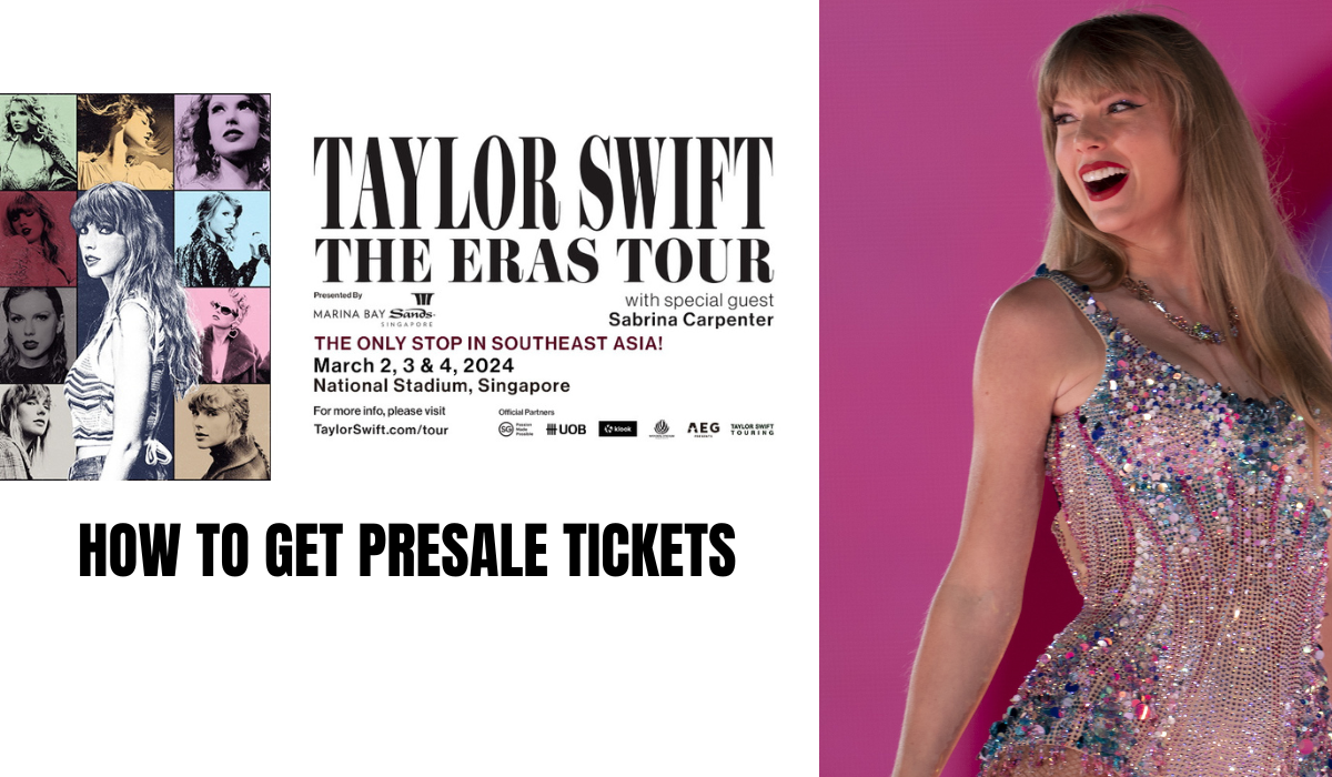 Taylor Swift - The Eras Tour Singapore : How to get tickets 