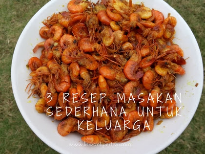 3 Resep Masakan Sederhana Untuk Keluarga 