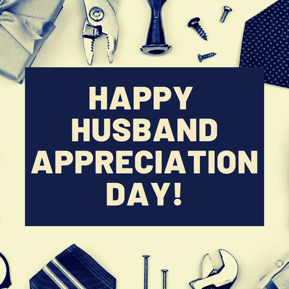 Husband Appreciation Day Wishes Awesome Images, Pictures, Photos, Wallpapers