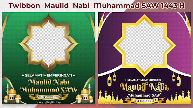 Desain Twibbon Maulid Nabi Muhammad SAW 1443 H ( Free CDR dan PNG)