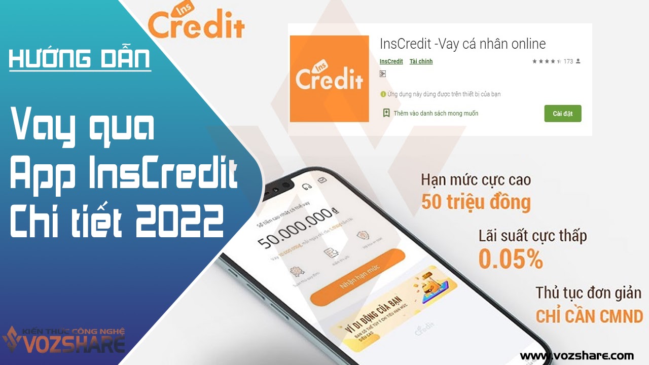 Hướng dẫn vay 50 triệu qua app InsCredit chi tiết 2022