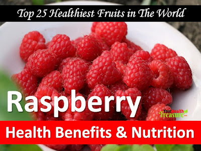 Raspberry health benefits, Raspberry nutrition, Healthiest Fruits, Healthy Fruits, Super Fruits, Power Fruits, Health Benefits Of Fruits,