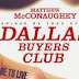 UPCOMING HOLLYWOOD MOVIE DALLAS BUYERS CLUB