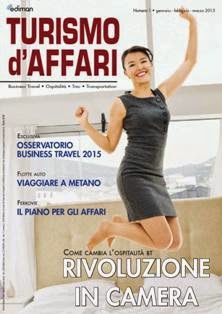 Turismo d'Affari 2015-01 - da Gennaio a Marzo 2015 | CBR 96 dpi | Trimestrale | Viaggi | Professionisti | Alberghi
Turismo d'Affari è la rivista per il travel manager, colui che è delegato a gestire policy e costi di viaggi e trasferte del personale aziendale.
Se la globalizzazione dei mercati ha nel tempo reso più frequente la necessità di spostamenti di manager e forza commerciale, le odierne politiche di attenzione ai costi hanno obbligato gli uffici viaggi aziendali ad un costante aggiornamento sulle opportunità che la maggiore competizione nel campo del turismo professionale, da parte di catene alberghiere, vettori aerei, flotte auto, agenzie di viaggio, offre in termini di prezzo e qualità del servizio. Turismo d'Affari si propone da più di vent’anni come indispensabile strumento per seguire le evoluzioni di questo mercato e il finanziamento dell’Osservatorio sul Business Travel, la ricerca annuale che ne rileva l’andamento congiunturale e le sue dinamiche interne, ne è ulteriore conferma.