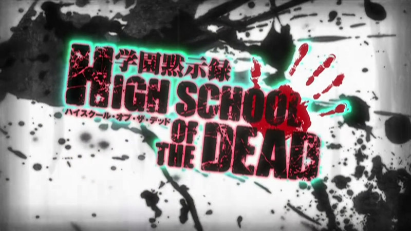 highschool of dead. Highschool of the Dead