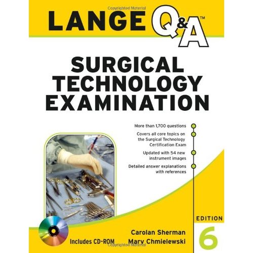 Download Lange Q&A Surgical Technology Examination, Sixth Edition (Lange Q&A Allied Health) PDF
