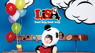 [Review] LiSA 3rd Single [best day, best way]