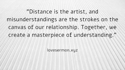 long distance relationship misunderstanding quotes