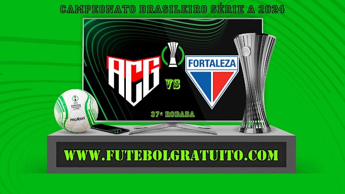 Assistir Atlético-GO x Fortaleza ao vivo grátis 04/12/2024