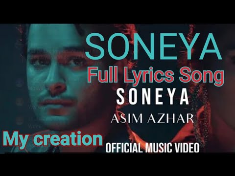  Soneya heartbreak song lyrics by Asim Azhar