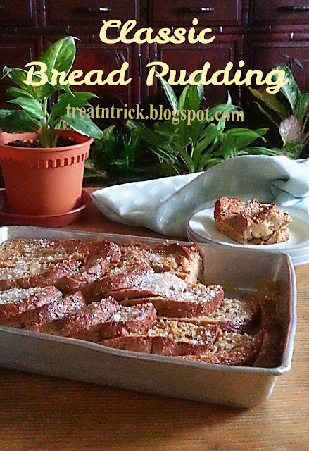 Classic Bread Pudding Recipe @ treatntrick.blogspot.com