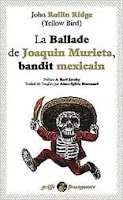 La ballade de Joaquin Murieta, bandit mexicain