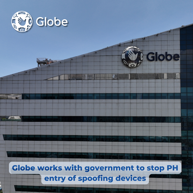 Globe Collaborates with Government to Curb Entry of Spoofing Devices in PH