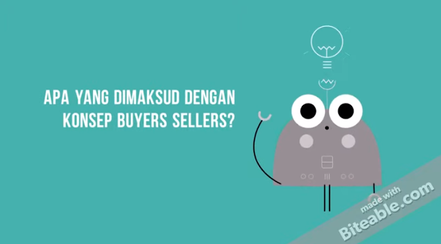 Apa yang dimaksud dengan konsep Buyers Sellers?