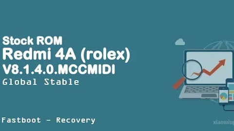 Redmi 4A (rolex) V8.1.4.0.MCCMIDI Global Stable