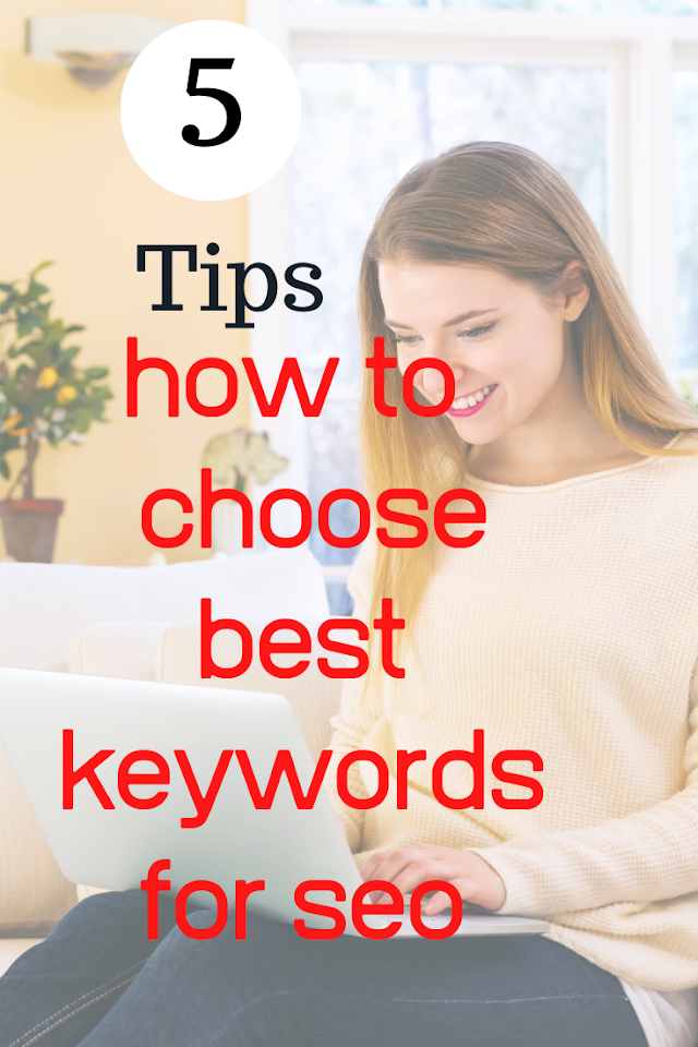 Top 5 Tips To Find Best Keywords For your  Blog, For SEO project?