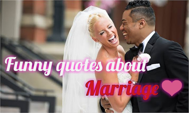 Marriage funny quotes