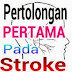 Pertolongan Pertama Pada Penderita Stroke