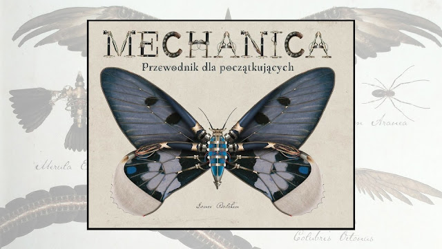 Lance Balchin, „Mechanica. Przewodnik dla początkujących” / recenzuje Marta Szloser