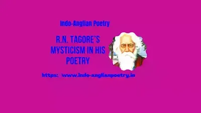 R.N. Tagore’s Mysticism in His Poetry