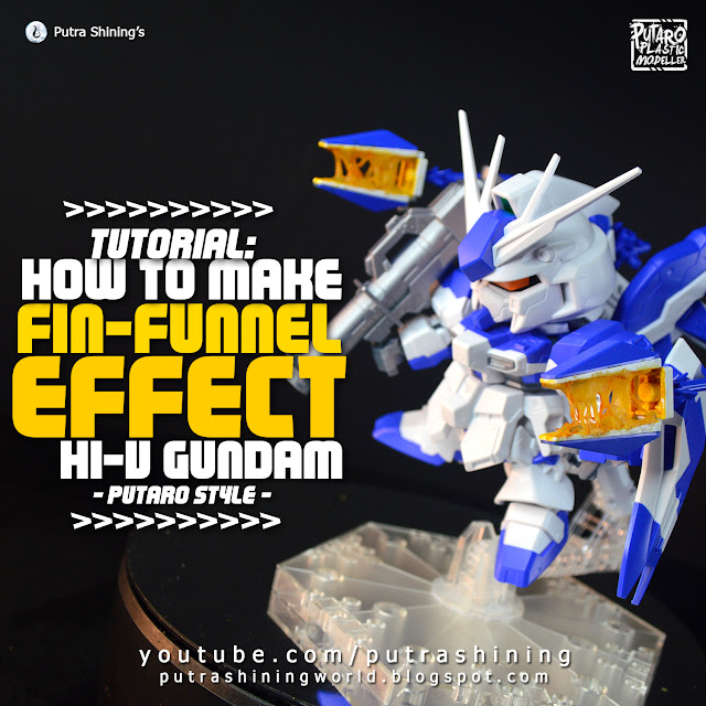 🧙‍♂️ How to Make Fin-Funnel Effect on Hi-V Gundam for Beginner | Gunpla Tutorial by Putra Shining