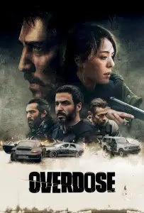 DOWNLOAD MOVIE: Overdose (2022) [French]