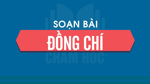 ĐỒNG CHÍ