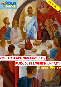 SOUS LAVI JEN 2019-Ane C «METE YO APA NAN LAVERITE, PAWÒL OU SE LAVERITE» (JN 17,17)