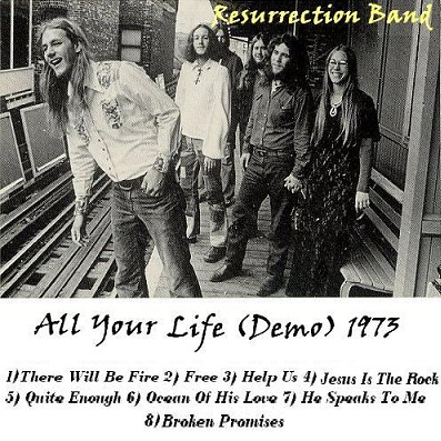 Resurrection Band - All Your Life 1973