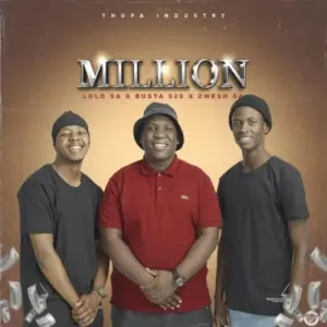 Busta 929 Million (feat. Zwesh Sa & Lolo SA)