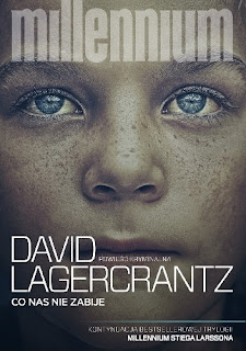 David Lagercrantz – „Co nas nie zabije”