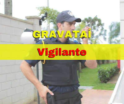 Intersert Segurança abre vagas para Vigilante em Gravataí