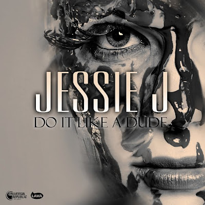 Jessie J - Do It Like A Dude