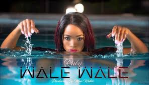 RUBY-WALE WALE_New Music @ baxhiruside.blogsport.com