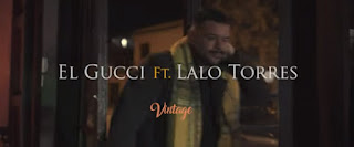 El Gucci feat Lalo Torres - Algo de mi : Video y Letra