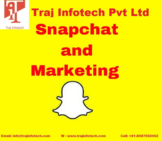 The latest trends in Snapchat Marketing - Traj Infotech