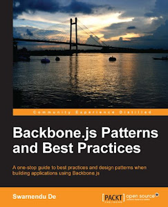 Backbone.js Patterns and Best Practices (English Edition)