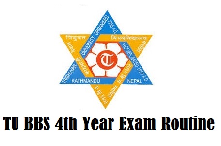 TU exam routine of 4 Years BBS 4th Year 2077