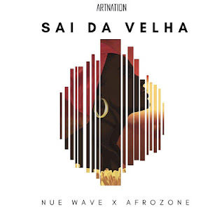 Nue-Wave-X-AfroZone-Sai-Da-Velha-