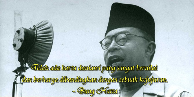 KATA - KATA BIJAK ( MOTIVASI ) BUNG HATTA  JDSK