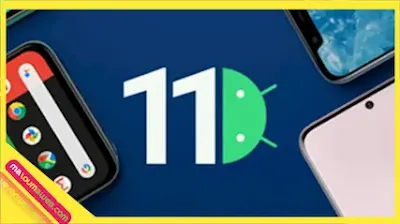 التحديث الجديد ، قائمة الهواتف التي ستتحصل على إصدار Android 11