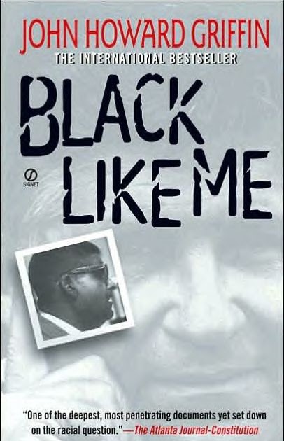 The Book Review: BLACK LIKE ME by John Howard Griffin