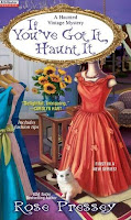 If You've Got It, Haunt It by Rose Pressey (Book cover)