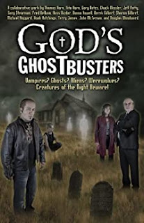 https://www.amazon.co.uk/Gods-Ghostbusters-Vampires-Werewolves-Creatures-ebook/dp/B006GTK74I/ref=sr_1_1?keywords=god%27s+ghostbusters&qid=1594371873&s=books&sr=1-1