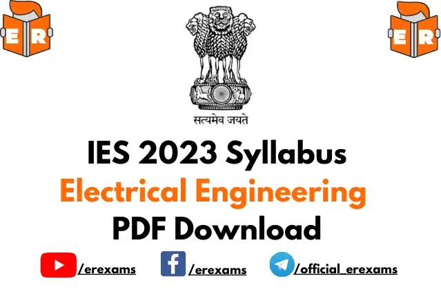 IES Syllabus 2023 for Electrical Engineering (EE) PDF Download