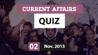 Current Affairs Quiz 2 November 2015
