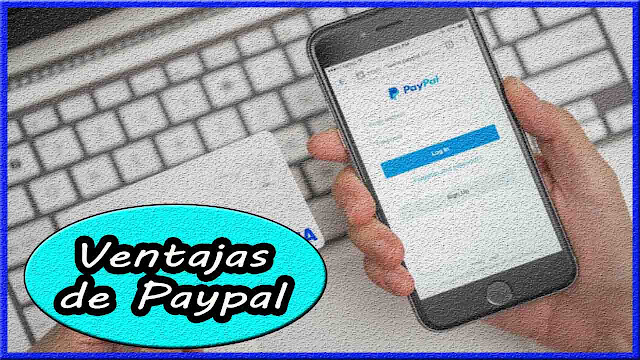 Ventajas de utilizar PayPal